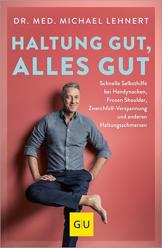 Haltung gut, alles gut: Schnelle Selbsthilfe bei... - Maison & Cuisine Amazon Allemagne à 4.99€