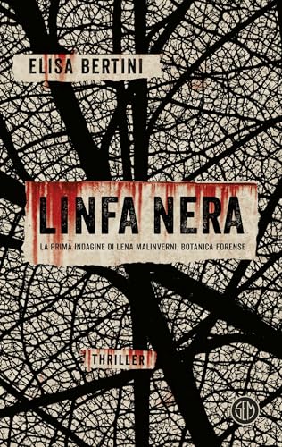 Linfa nera: La prima indagine di Lena Malinverni, botanica... - Auto & Moto Amazon Royaume-Uni à 2.99€