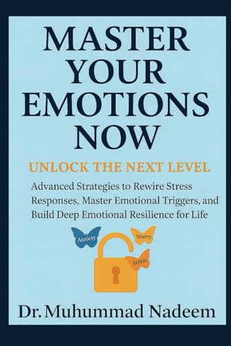 Master Your Emotions Now: Unlock the Next Level, Advanced... - Deal du jour à 13.29€
