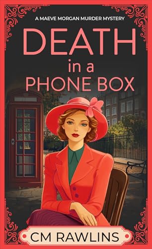 Death in a Phone Box: A 1920s Murder Mystery (The Maeve... - Bon plan à 0.99€