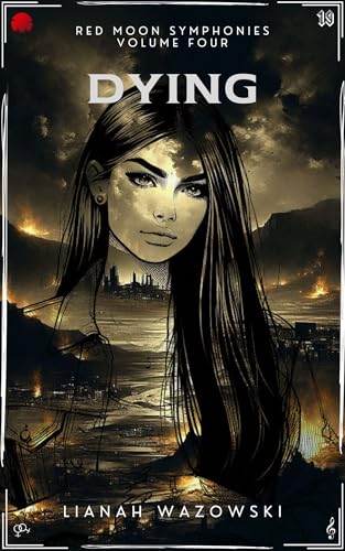 Dying (Red Moon Symphonies Book 4) en promo sur Amazon