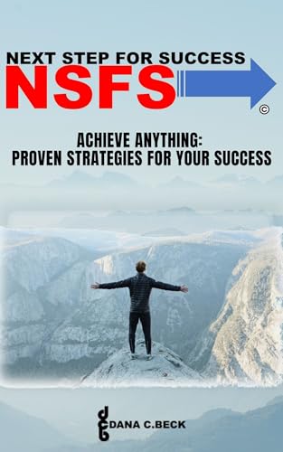 Next Step For Success: Achieve Anything: Proven Strategies... - Amazon Royaume-Uni à 7.20€