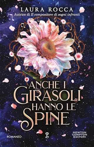 Anche i girasoli hanno le spine (Italian Edition) - Livres & eBooks en promo à 0.99€