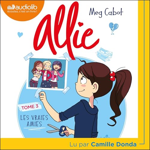 Les Vraies amies: Le Carnet d'Allie, Tome 3 en promo à 9,99€ (-49%) sur Amazon FR