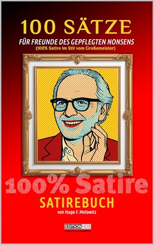 100% - 100 Sätze für Freunde des gepflegten Nonsens (100%... - Livres & eBooks en promo à 0.89€