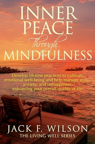 Inner Peace Through Mindfulness : Develop Lifetime... - Maison & Cuisine Amazon Royaume-Uni à 2.22€