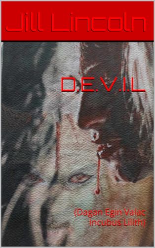D.E.V.I.L: (Dagan Egin Valac Incubus Lilith) - Maison & Cuisine Amazon Royaume-Uni à 4.99€