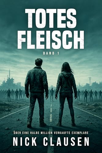 Totes Fleisch 1: Zombie-Apokalypse-Thriller - Amazon Allemagne à 0.99€