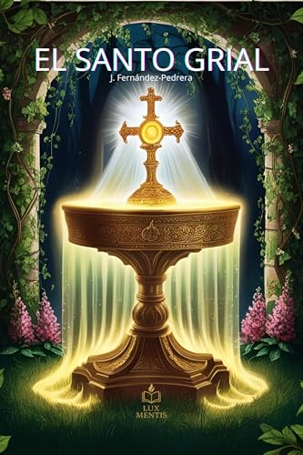 El Santo Grial (CATENA AUREA: DESDE DIOS HASTA HOY. LA... - Amazon Allemagne à 0.89€