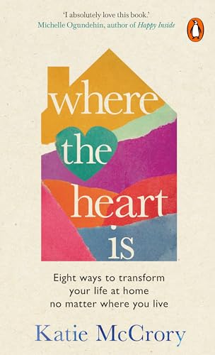 Where the Heart Is: Eight Ways to Transform Your Life at... - Amazon Royaume-Uni à 3.99€