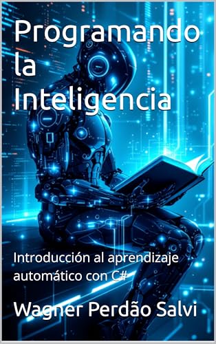Programando la Inteligencia: Introducción al aprendizaje... - High-Tech & Électronique Amazon Espagne à 1.99€