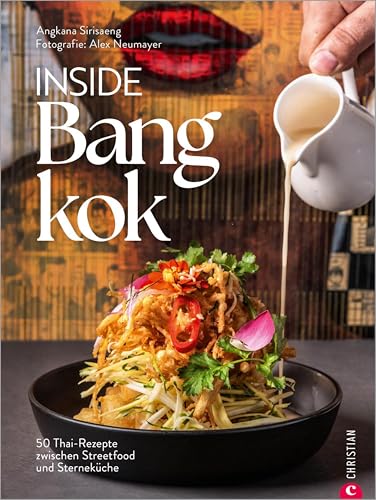 Inside Bangkok: 55 Thai-Rezepte zwischen Streetfood und... - Maison & Cuisine Amazon Allemagne à 6.49€