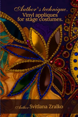 Author's technique. Vinyl Applique for Stage Costumes. - Amazon Allemagne à 18.23€