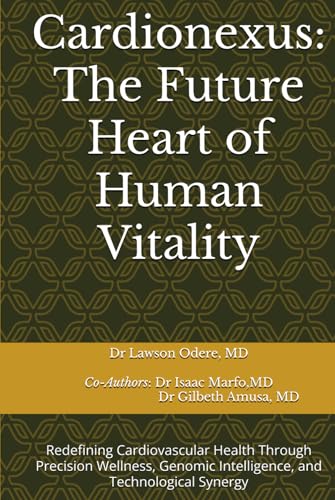 Cardionexus: The Future Heart of Human Vitality: Redefining... - Santé & Bien-être Amazon Royaume-Uni à 26.89€