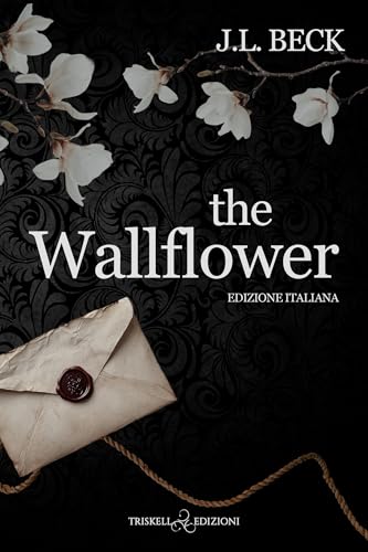 The Wallflower: Edizione italiana (Oakmount Elite Vol. 1) - Livres & eBooks en promo à 2.99€