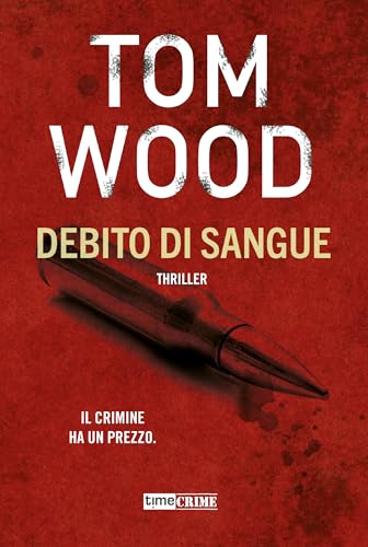 Debito di sangue - Victor L'assassino vol. 11 (TimeCrime) - Amazon Italie à 1.99€
