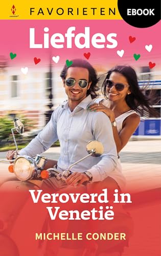 Veroverd in Venetië (Liefdes Favorieten Book 848) (Dutch... - Livres & eBooks en promo à 2.49€