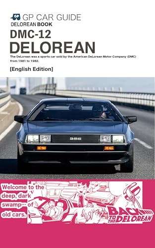 DELOREAN BOOK　English version: GP CAR GUIDE (ガタピシ車シリーズ) - Auto & Moto en promo à 6.66€