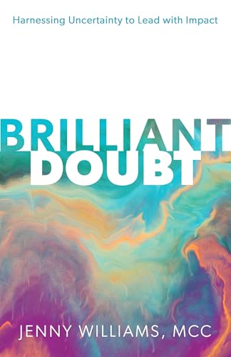 Brilliant Doubt: Harnessing uncertainty to lead with impact - Animalerie Amazon Royaume-Uni à 0.99€