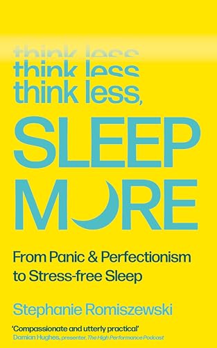 Think Less, Sleep More: From Panic & Perfectionism to... - Maison & Cuisine Amazon Royaume-Uni à 1.49€