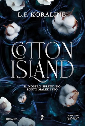 Cotton Island. Il nostro splendido posto maledetto - Livres & eBooks Amazon Italie à 0.99€