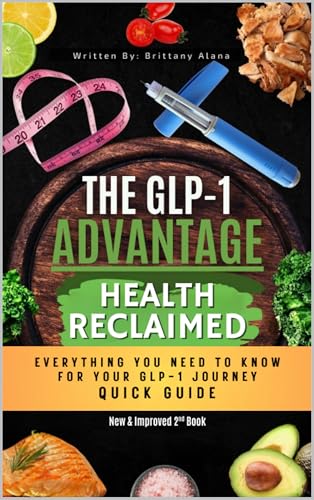The GLP-1 Advantage: Health Reclaimed Quick Guide - Santé & Bien-être Amazon Royaume-Uni à 0.99€