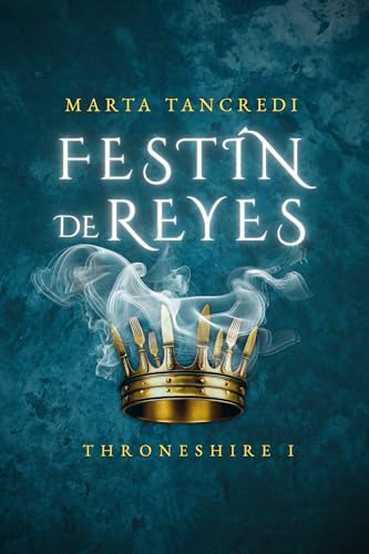 FESTÍN DE REYES: THRONESHIRE I (UNIVERSO PANGEA nº 1) - Maison & Cuisine en promo à 0.99€