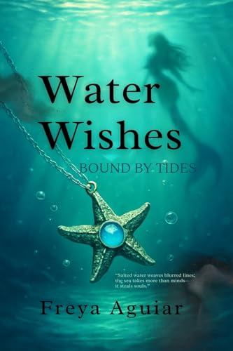 Water Wishes: Bound by Tides: 1 - Amazon Royaume-Uni à 6.26€