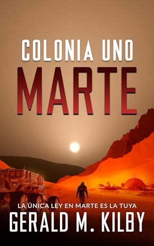 Colonia Uno Marte (Colonia Marte nº 1) - Livres & eBooks Amazon Espagne à 1.42€