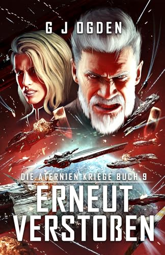 Erneut Verstoßen: Eine epische Mischung aus Space Opera und... - Maison & Cuisine Amazon Allemagne à 2.99€
