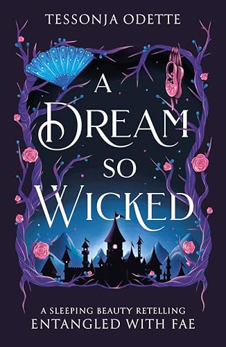A Dream So Wicked: A fae fantasy romance retelling of... - Beauté & Parfums Amazon Royaume-Uni à 0.99€