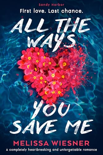 All the Ways You Save Me: A completely heartbreaking and... - Home & Kitchen Amazon UK à 0.99€