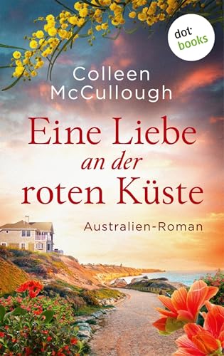 Eine Liebe an der roten Küste: Australien-Roman – Die... - High-Tech & Électronique Amazon Allemagne à 1.99€