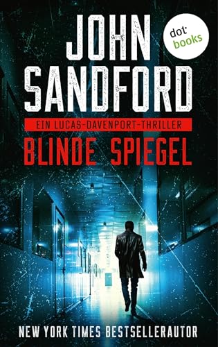 Blinde Spiegel: Ein Lucas-Davenport-Thriller 3 | »Einer der... - Livres & eBooks Amazon Allemagne à 2.99€