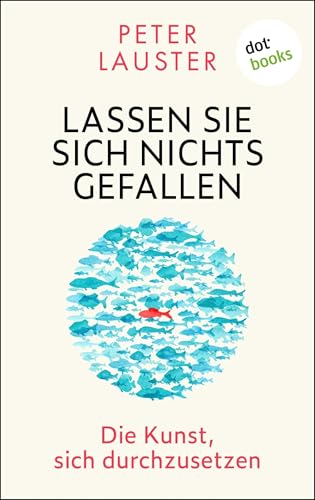Lassen Sie sich nichts gefallen: Die Kunst, sich... - High-Tech & Électronique en promo à 3.99€