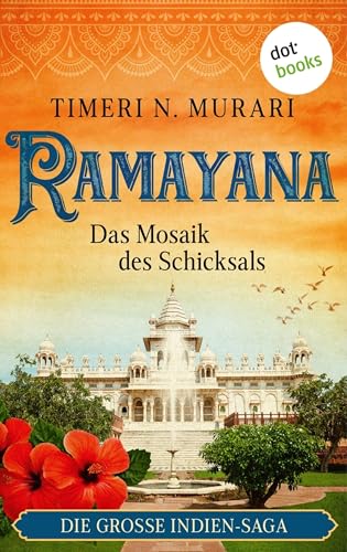 Ramayana - Das Mosaik des Schicksals: Die große Indien-Saga - Livres & eBooks Amazon Allemagne à 2.99€