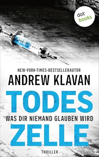 Todeszelle - Was dir niemand glauben wird: Thriller | Für... - Livres & eBooks Amazon Allemagne à 2.99€