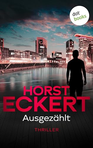 Ausgezählt: Thriller – Kripo Düsseldorf ermittelt: Band 6 |... - Maison & Cuisine Amazon Allemagne à 0.99€