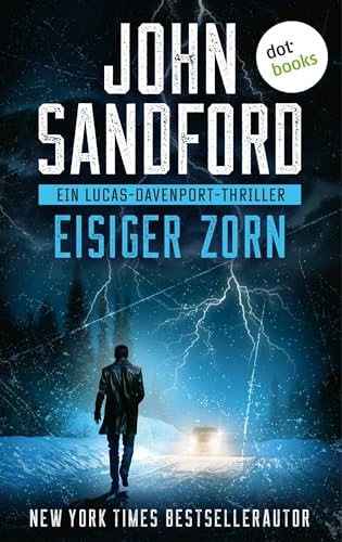 Eisiger Zorn: Ein Lucas-Davenport-Thriller 5 | »Einer der... - Auto & Moto Amazon Allemagne à 1.99€