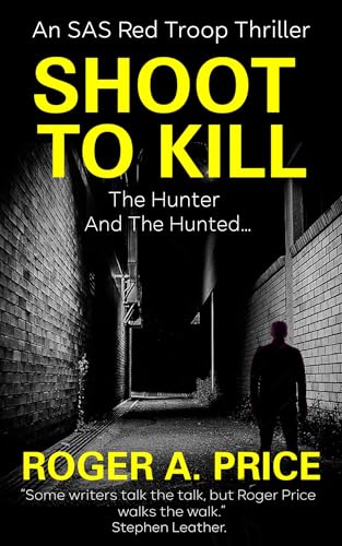 Shoot To Kill: An SAS Red Troop Thriller (A Red Troop... - Books & eBooks Amazon UK à 0.99€