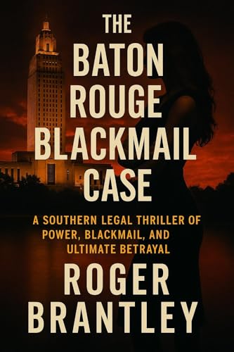 The Baton Rouge Blackmail Case: A Southern Legal Thriller... - Sports & Fitness en promo à 1.46€