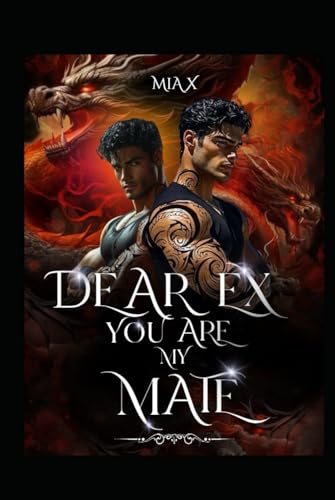 Dear Ex, You Are My Mate (SEXTUPLET SERIES) - Livres & eBooks en promo à 14.95€