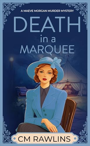 Death in a Marquee: A 1920s Murder Mystery (The Maeve... - Bon plan à 0.99€