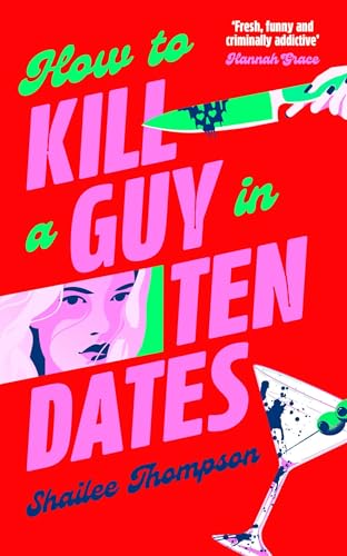 How to Kill a Guy in Ten Dates: Scream meets 00s romcom in... - Beauté & Parfums Amazon Royaume-Uni à 0.99€