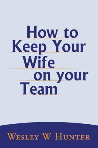 How to Keep Your Wife on your Team - Bon plan à 4.55€