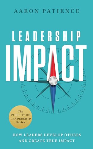 Leadership Impact : How Leaders Develop Others and Create... - Livres & eBooks en promo à 1.77€