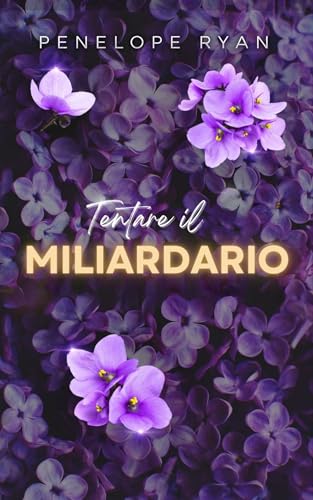 Tentare il Miliardario (La Serie dei Fratelli Miliardari... - Amazon Italy à 1.20€