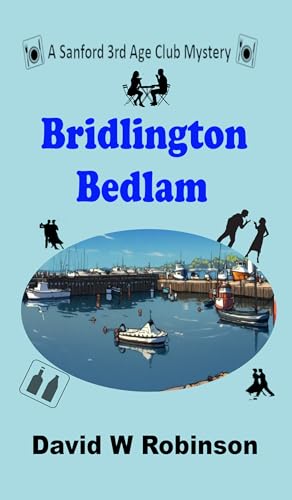 Bridlington Bedlam: Sanford 3rd Age Club Mystery #28 (The... - Home & Kitchen Amazon UK à 0.99€