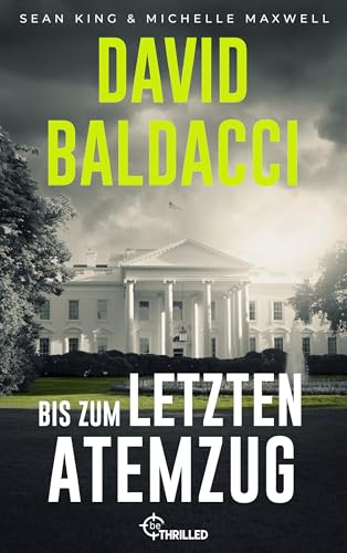 Bis zum letzten Atemzug (Sean King & Michelle Maxwell 4) - Livres & eBooks Amazon Allemagne à 2.99€