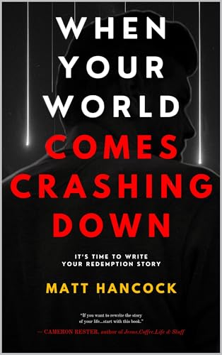 WHEN YOUR WORLD COMES CRASHING DOWN: It's Time To Write... - Amazon Royaume-Uni à 2.20€